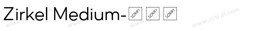 Zirkel Medium字体转换